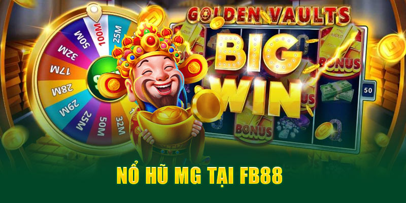 Nổ hũ MG tại Fb88
